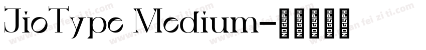 JioType Medium字体转换